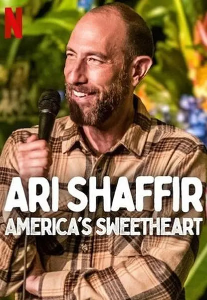 Ari Shaffir: America&#039;s Sweetheart