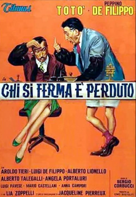 Chi Si Ferma e Perduto