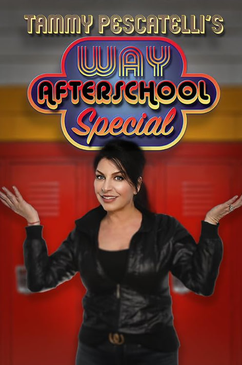 Tammy Pescatelli&#039;s Way After School Special